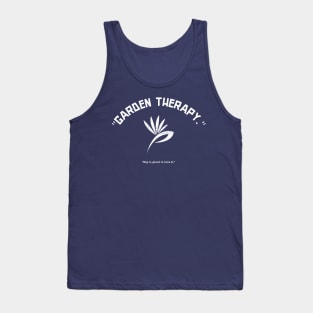 Garden therapy.Dig it, plant it, love it. Garden and Nature Tank Top